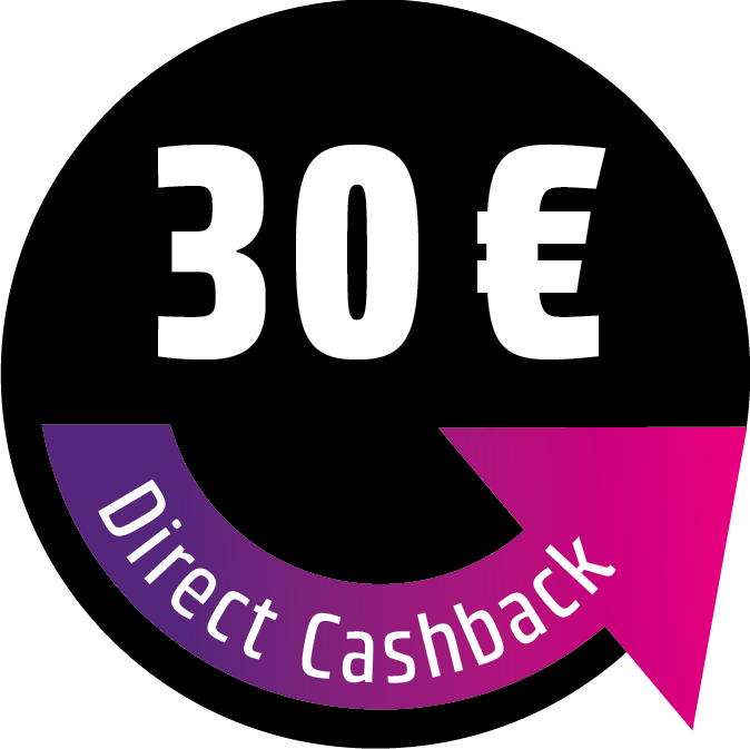 Save 30 € Direct Cashback! The discount will be deducted directly in the shopping cart.