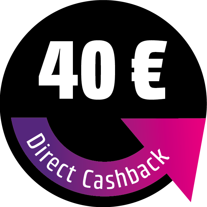 40 € Direct Cashback sichern! Der Rabatt wird direkt im Warenkorb abgezogen.