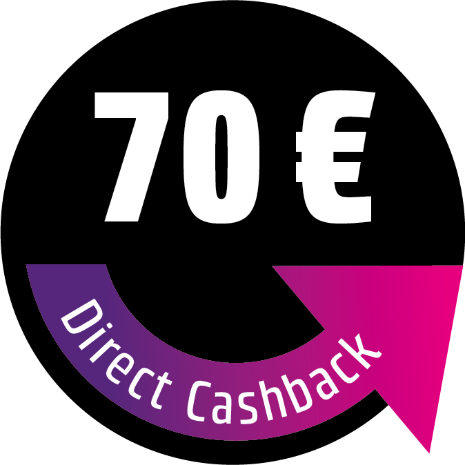 70 € Direct Cashback sichern! Der Rabatt wird direkt im Warenkorb abgezogen.